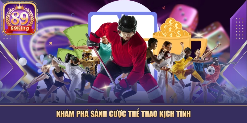 Khám phá sảnh cược thể thao kịch tính
